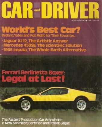 CAR & DRIVER 1976 NOV - PORSCHE TURBOS, 365GT4/BB